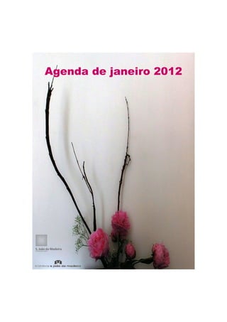 Agenda de janeiro 2012
 