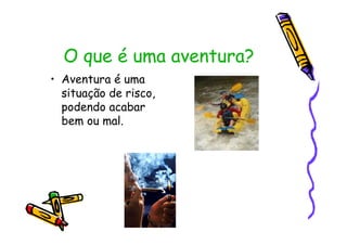 Microsoft Power Point   As Aventuras
