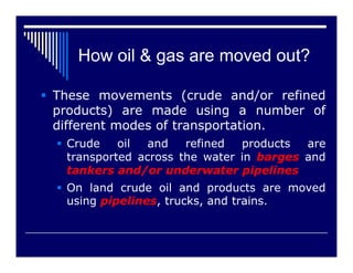 Oil pipeline
 