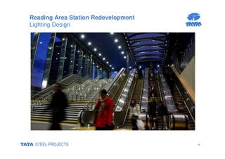 17 
Reading Area Station Redevelopment 
Lighting Design 
 
