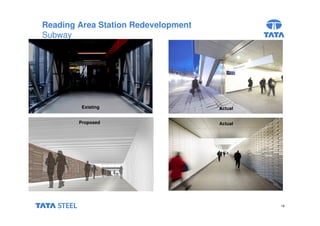18 
Reading Area Station Redevelopment 
Subway 
Existing 
Proposed 
Actual 
Actual 
 