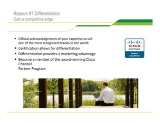 Eight Reasons to be a Cisco Select Certified Partner | PDF