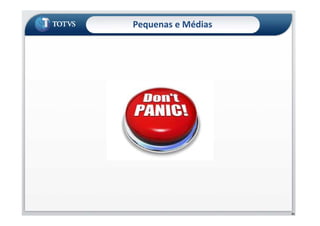 Pequenas e Médias
31
 