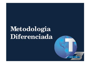 Implantação de ERP
Metodologia
56
Metodologia
Diferenciada
 