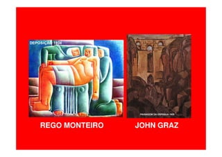 REGO MONTEIRO JOHN GRAZ
 