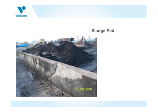 Sludge Pad
 