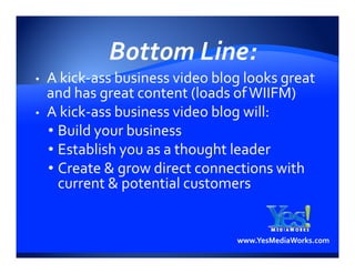 Video Blogging Presentation Yes Media Works