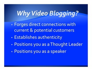 Video Blogging Presentation Yes Media Works