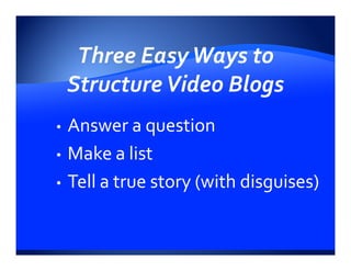 Video Blogging Presentation Yes Media Works