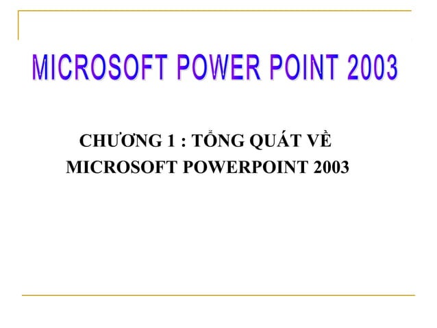 Microsoft power point 2003 | PPT