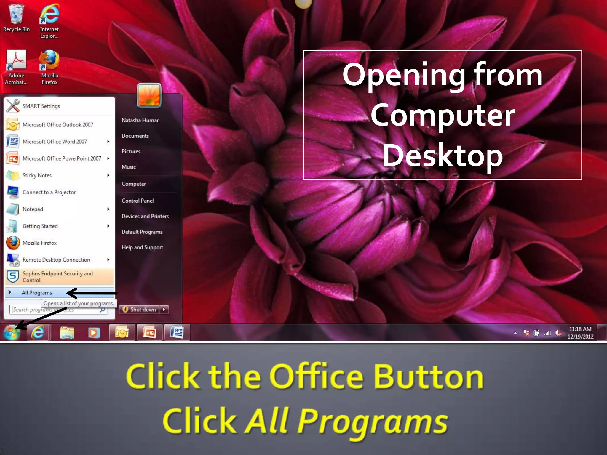 Opening from
Computer
Desktop
 