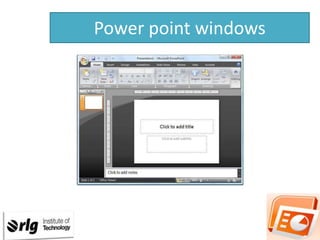 Power point windows

 