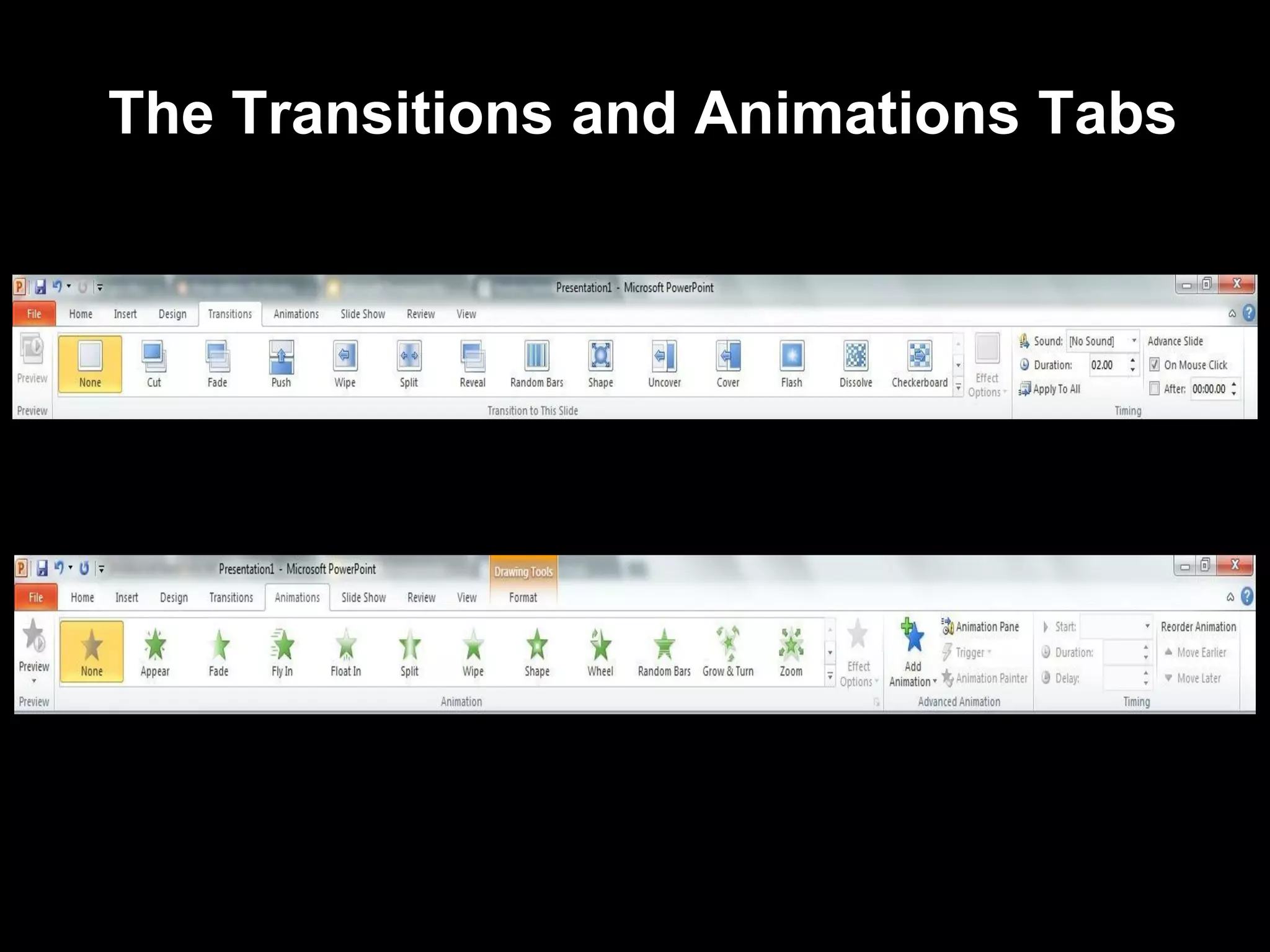 The Transitions and Animations Tabs
 
