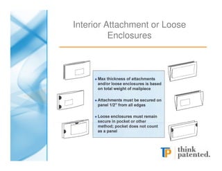 Interior Attachment or Loose
          Enclosures
 