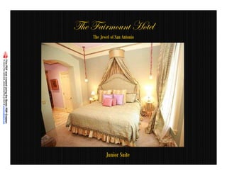 g{x Yt|ÜÅÉâÇà [ÉàxÄ
    The Jewel of San Antonio




           Junior Suite
 