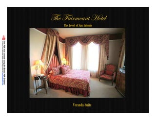 g{x Yt|ÜÅÉâÇà [ÉàxÄ
    The Jewel of San Antonio




           Veranda Suite
 
