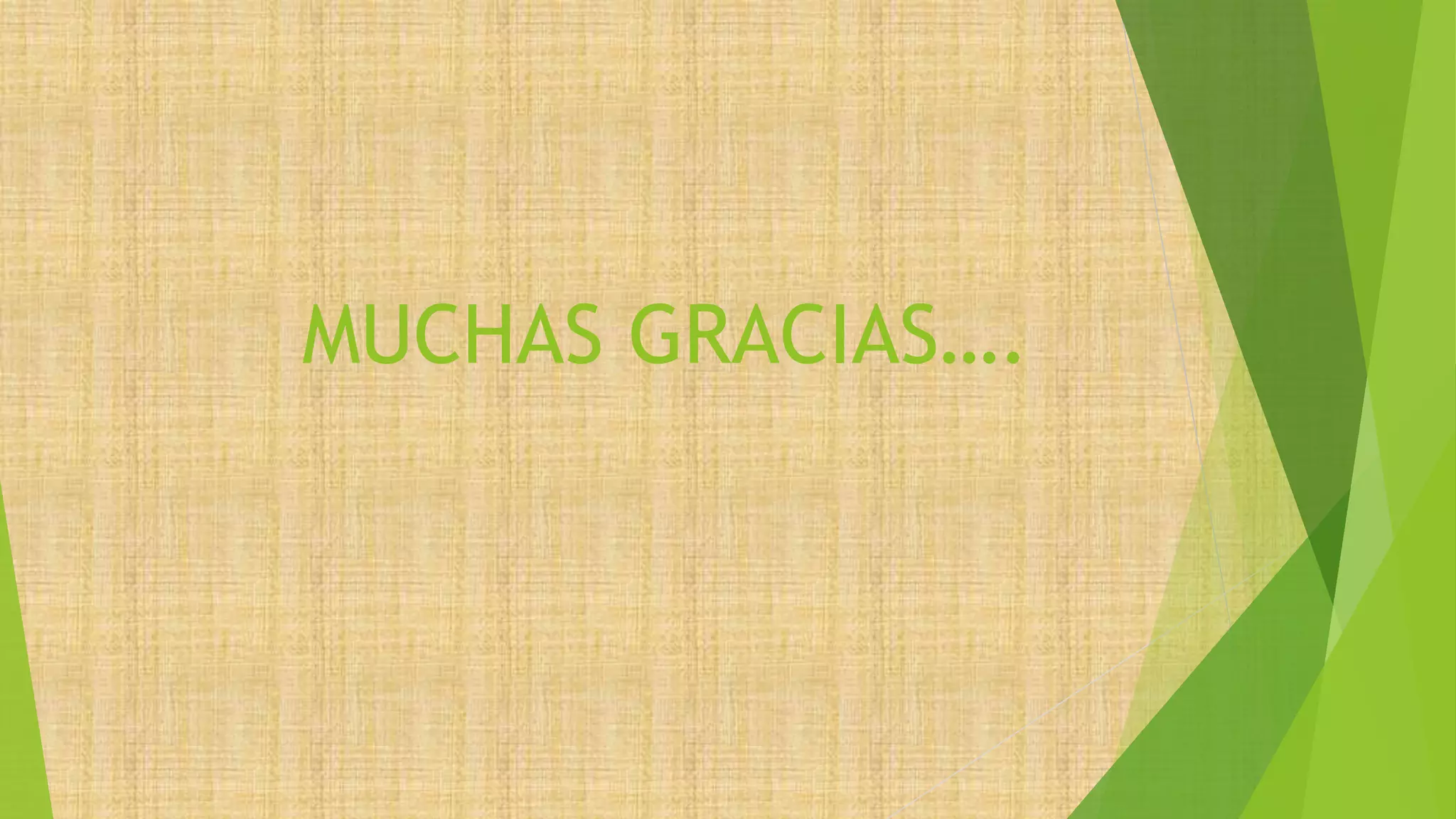 MUCHAS GRACIAS….
 