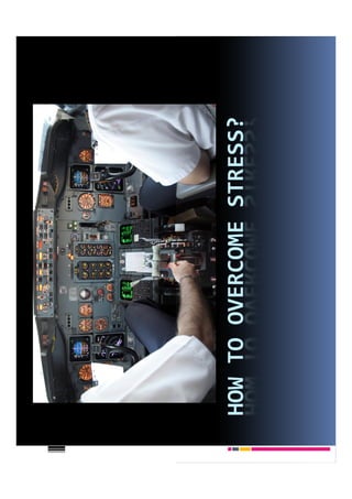 HOW TO OVERCOME STRESS?
 