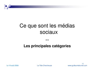 Ce que sont les médias sociaux  -- Les principales catégories 