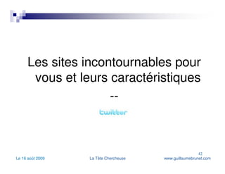 Les sites incontournables pour vous et leurs caractéristiques -- 