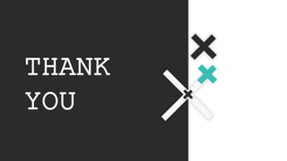 THANK
YOU
 
