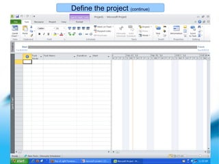Define the project (continue)

Free Powerpoint Templates
Powerpoint Templates

Page 10

 
