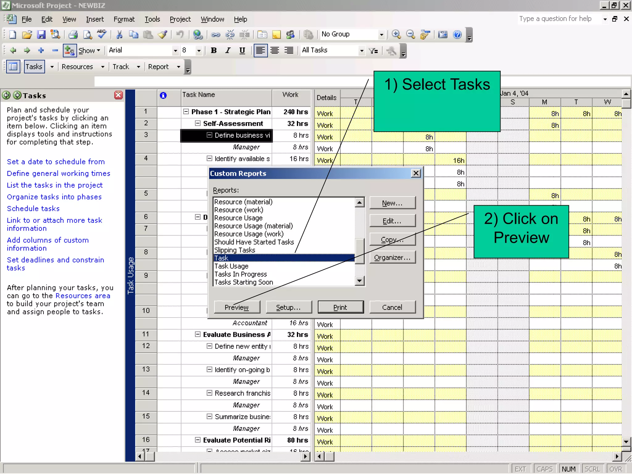 1) Select Tasks




              2) Click on
               Preview
 