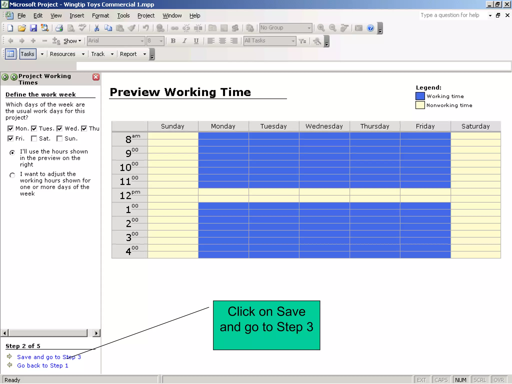 Click on Save
and go to Step 3
 