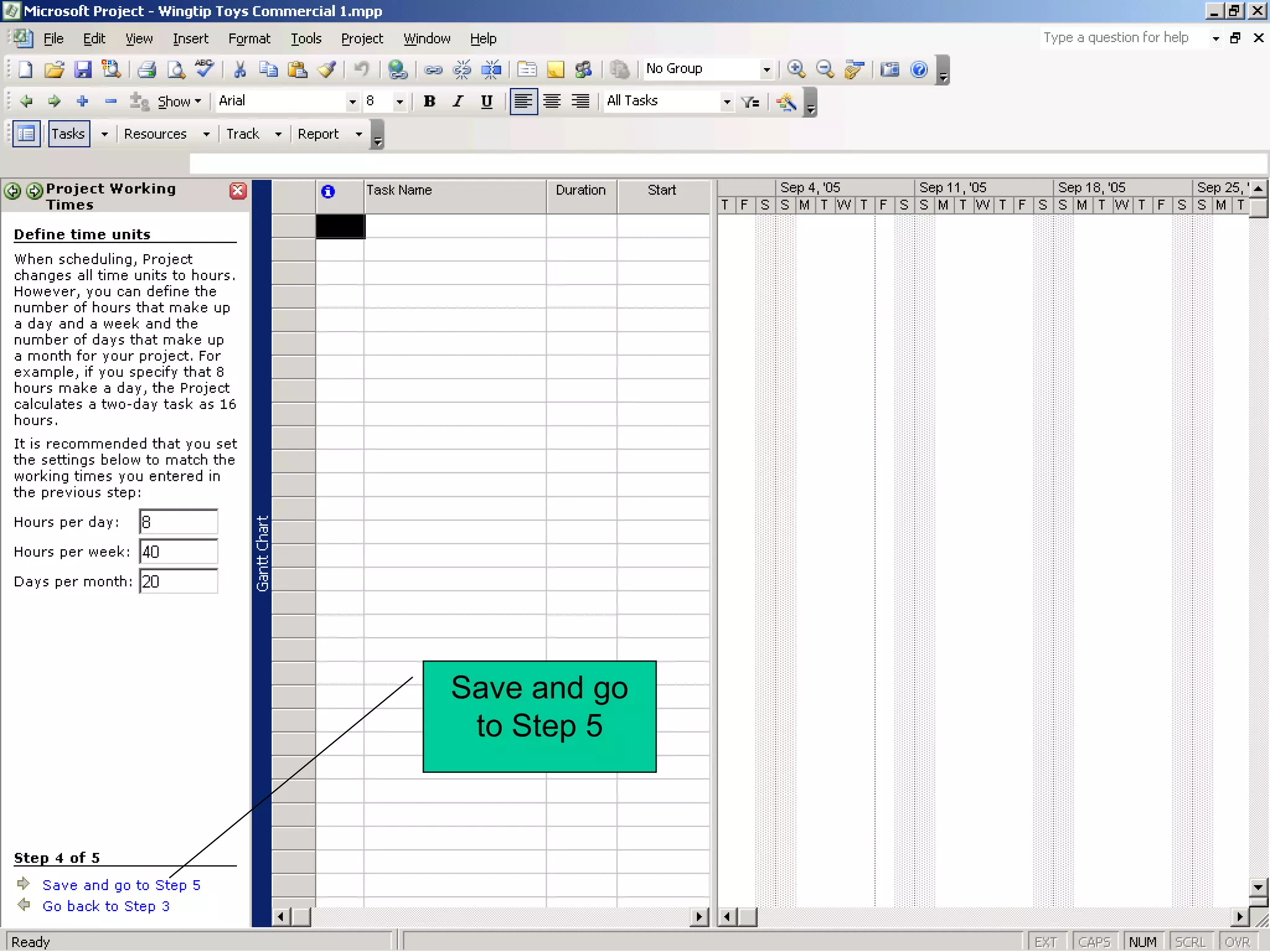 Save and go
 to Step 5
 