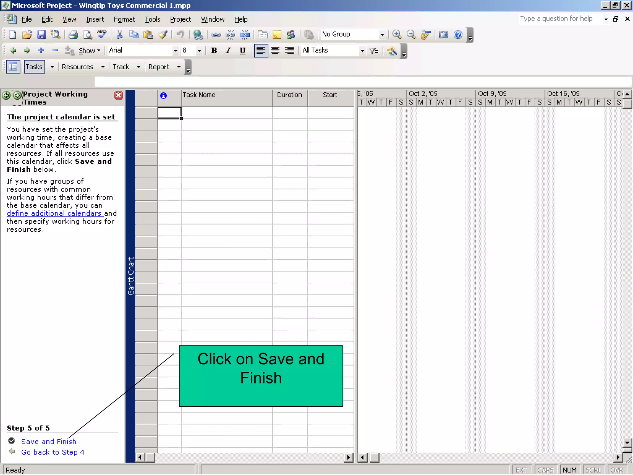 Click on Save and
      Finish
 