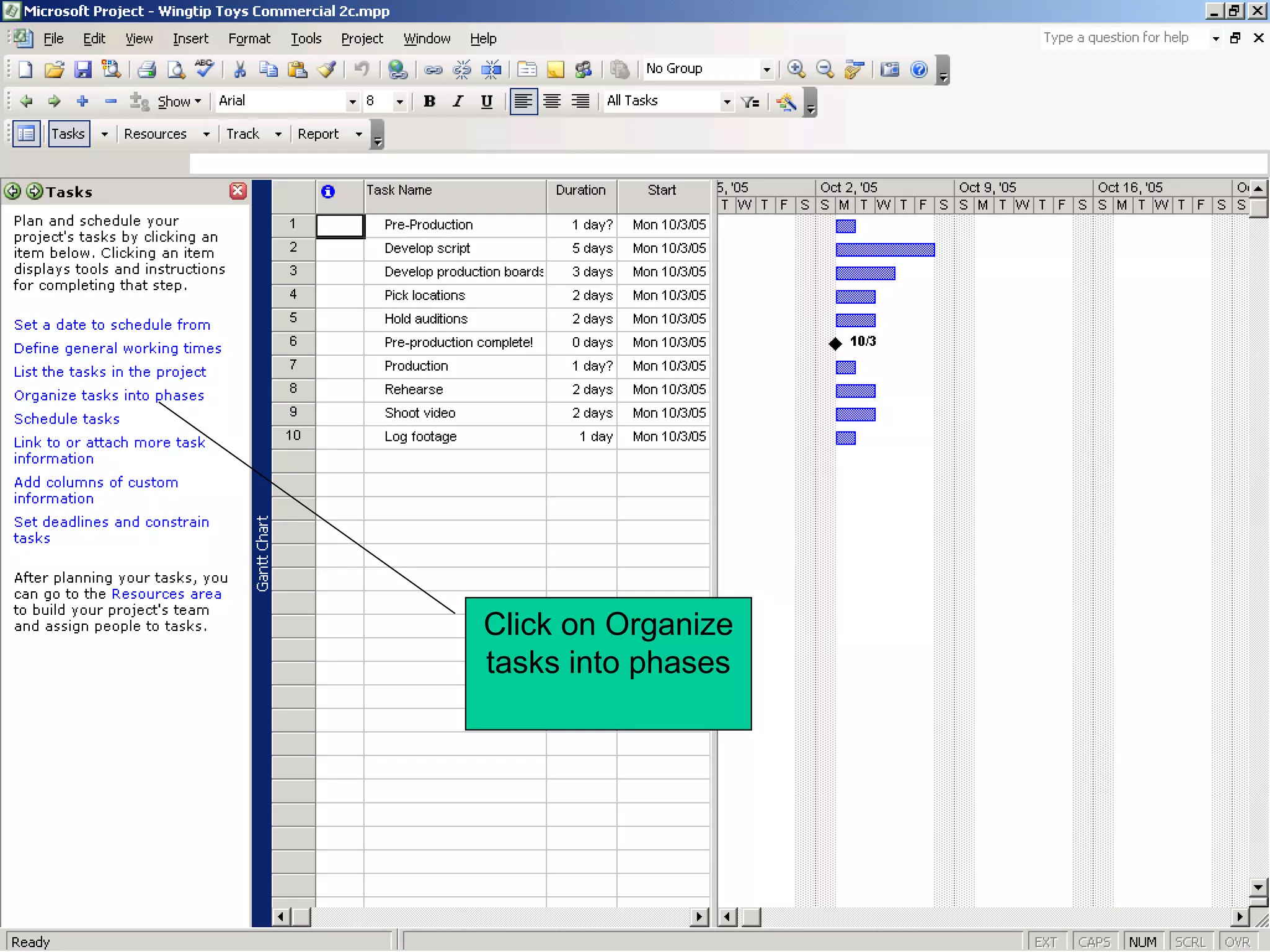 Click on Organize
tasks into phases
 