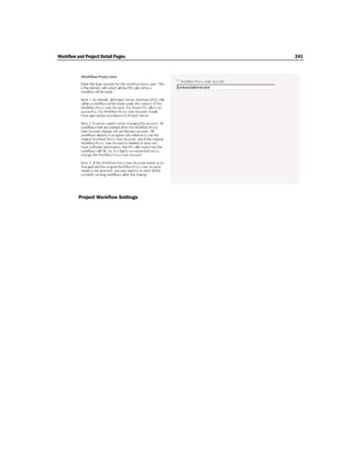 Workflow and Project Detail Pages     241




          Project Workflow Settings
 