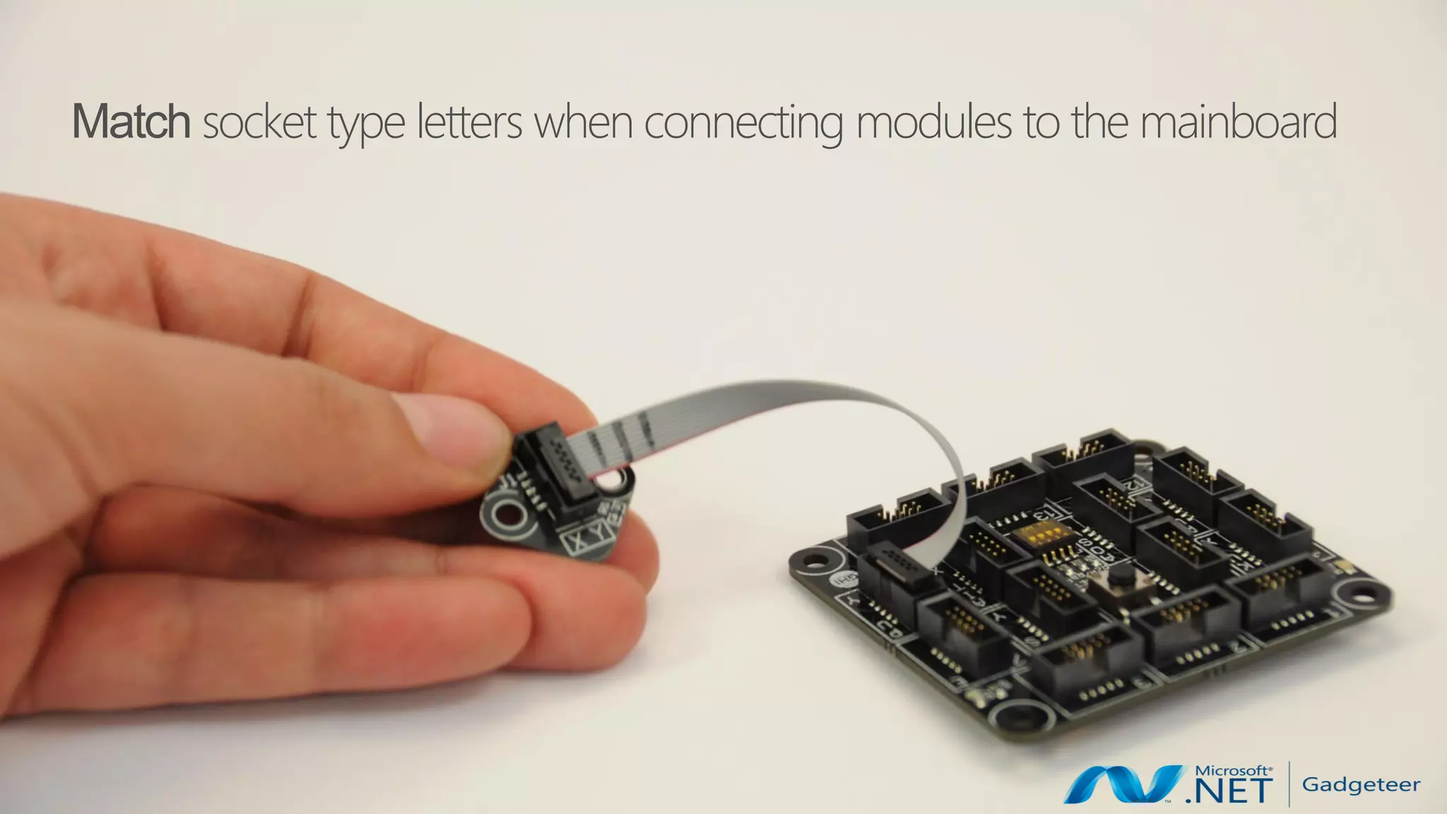 Match socket type letters when connecting modules to the mainboard
 
