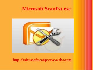 Microsoft ScanPst.exe




http://microsoftscanpstexe.webs.com
 
