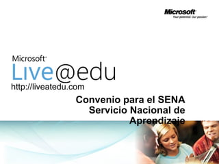 Convenio para el SENA Servicio Nacional de Aprendizaje http://liveatedu.com 