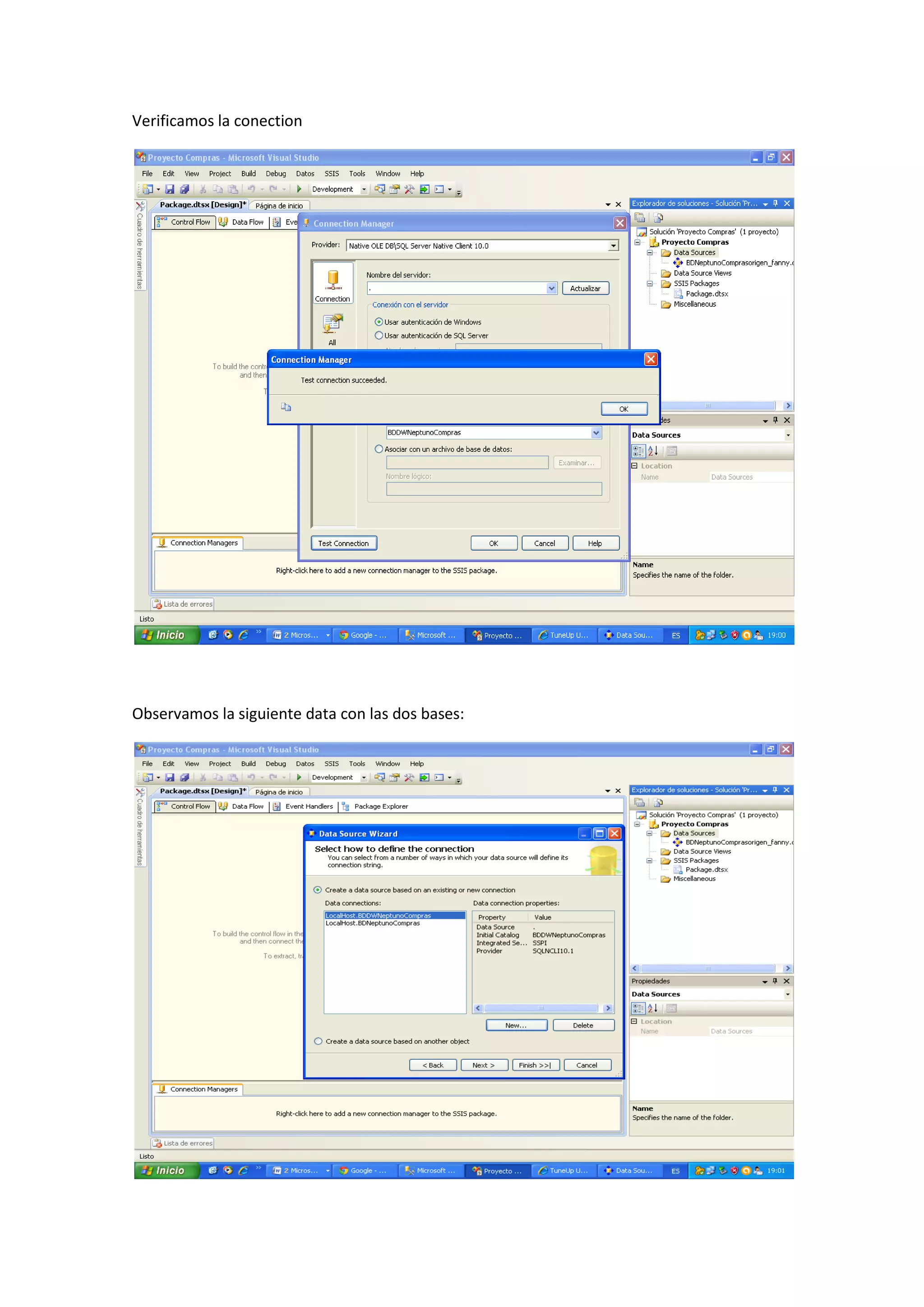 Verificamos la conection
Observamos la siguiente data con las dos bases:
 