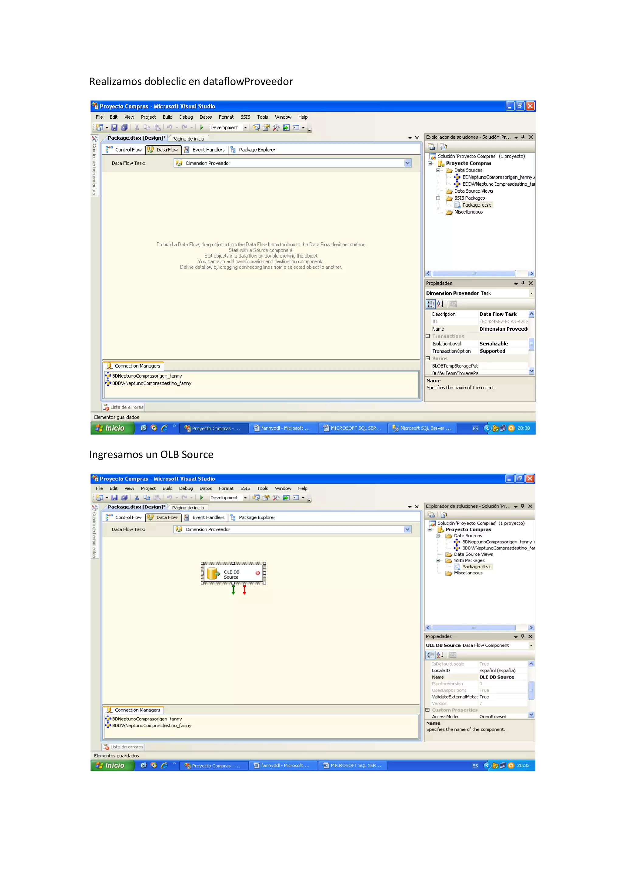 Realizamos dobleclic en dataflowProveedor
Ingresamos un OLB Source
 