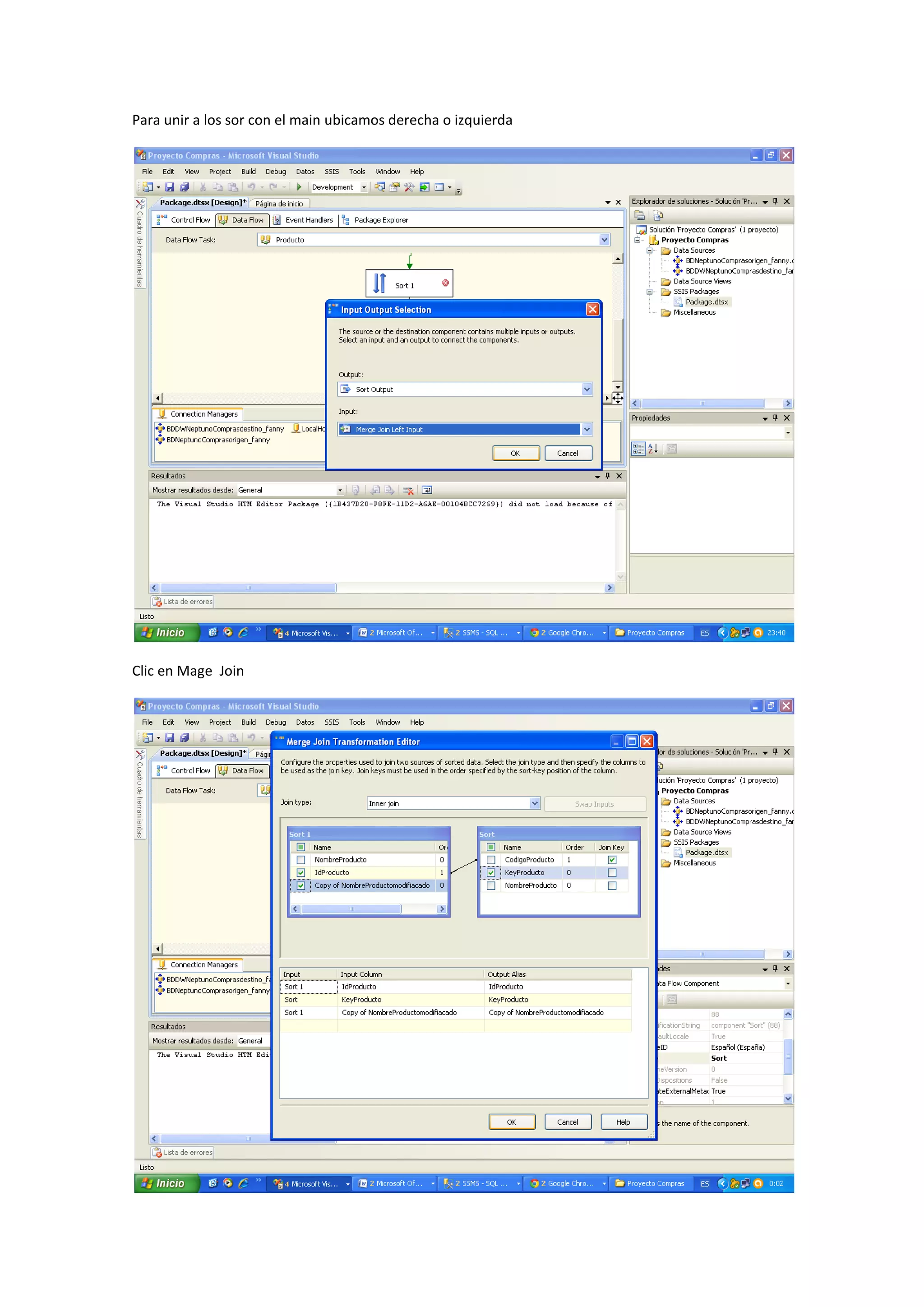 Para unir a los sor con el main ubicamos derecha o izquierda
Clic en Mage Join
 