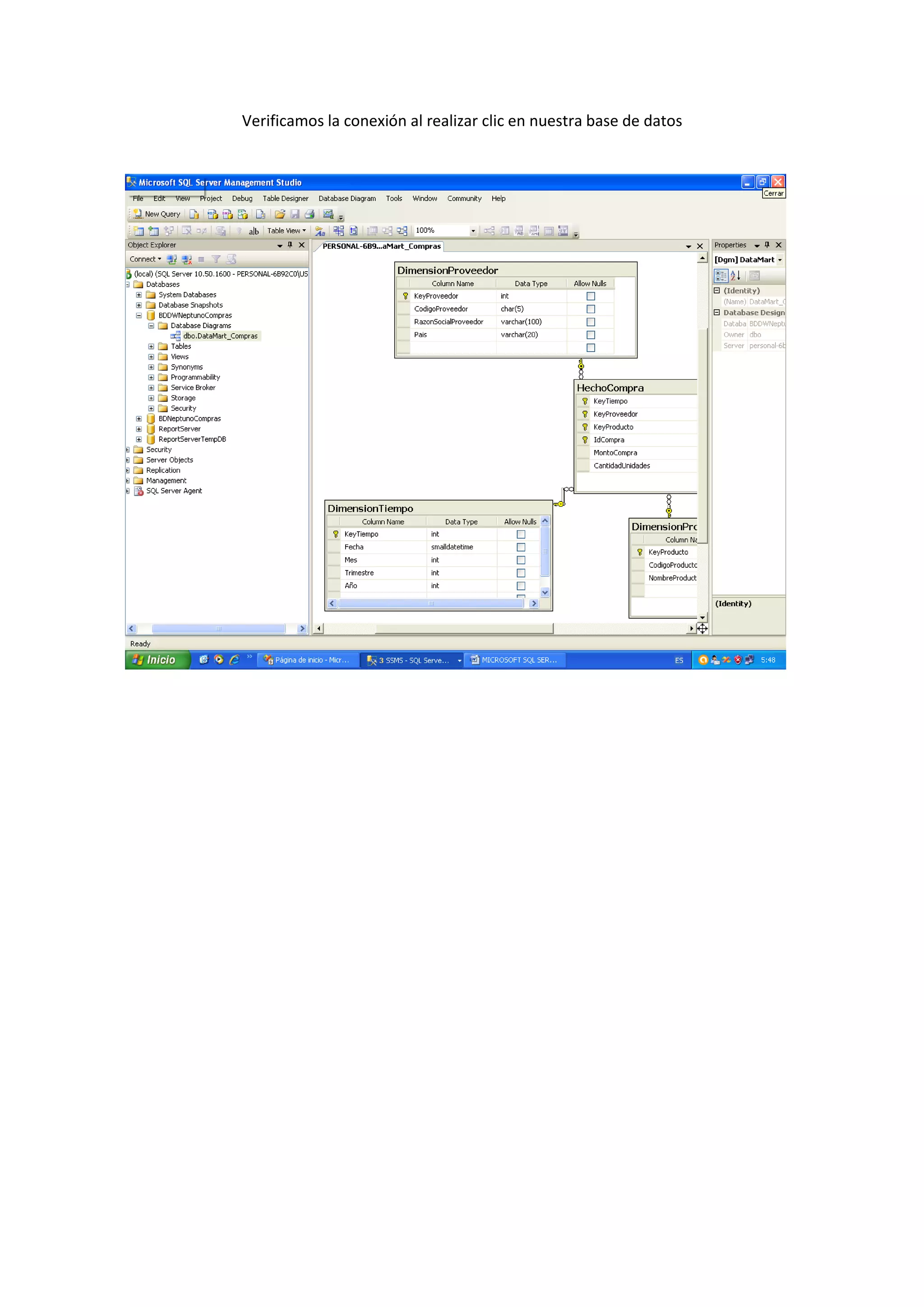 Verificamos la conexión al realizar clic en nuestra base de datos
 
