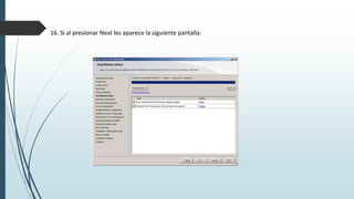 16. Si al presionar Next les aparece la siguiente pantalla:
 