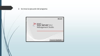 2- Se inicia la ejecución del programa
 