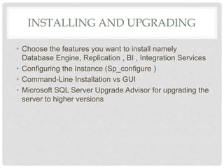 issue while upgrading sql server 2012 - database... Microsoft sql server database administration | PPTX