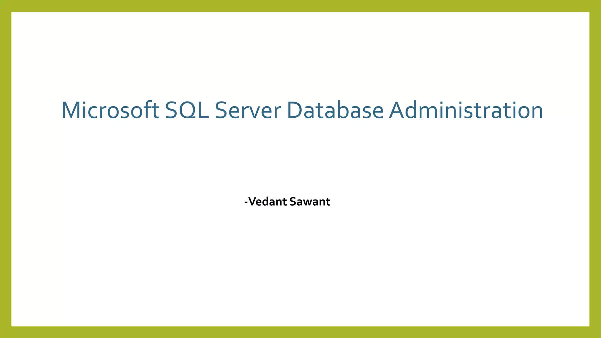 Microsoft SQL Server Database Administration.pptx | Databases ...