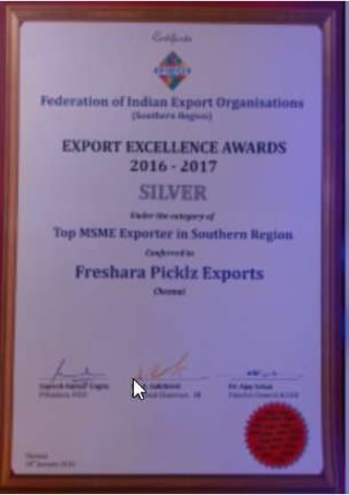 Winning Top Export Excellence awards and awards for Best Agro based Industry