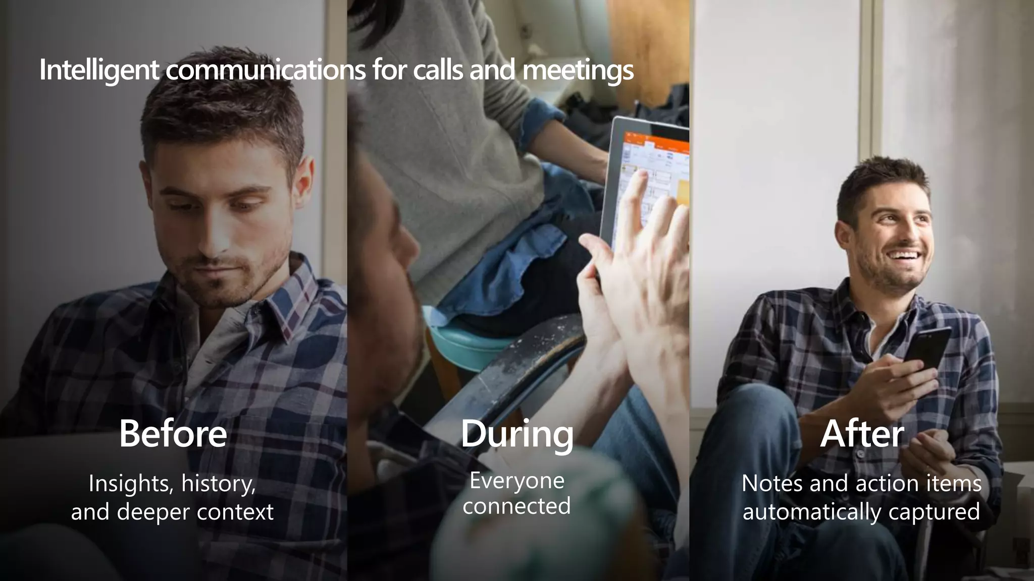 Insights, history,
and deeper context
Intelligent communications for calls and meetings
 