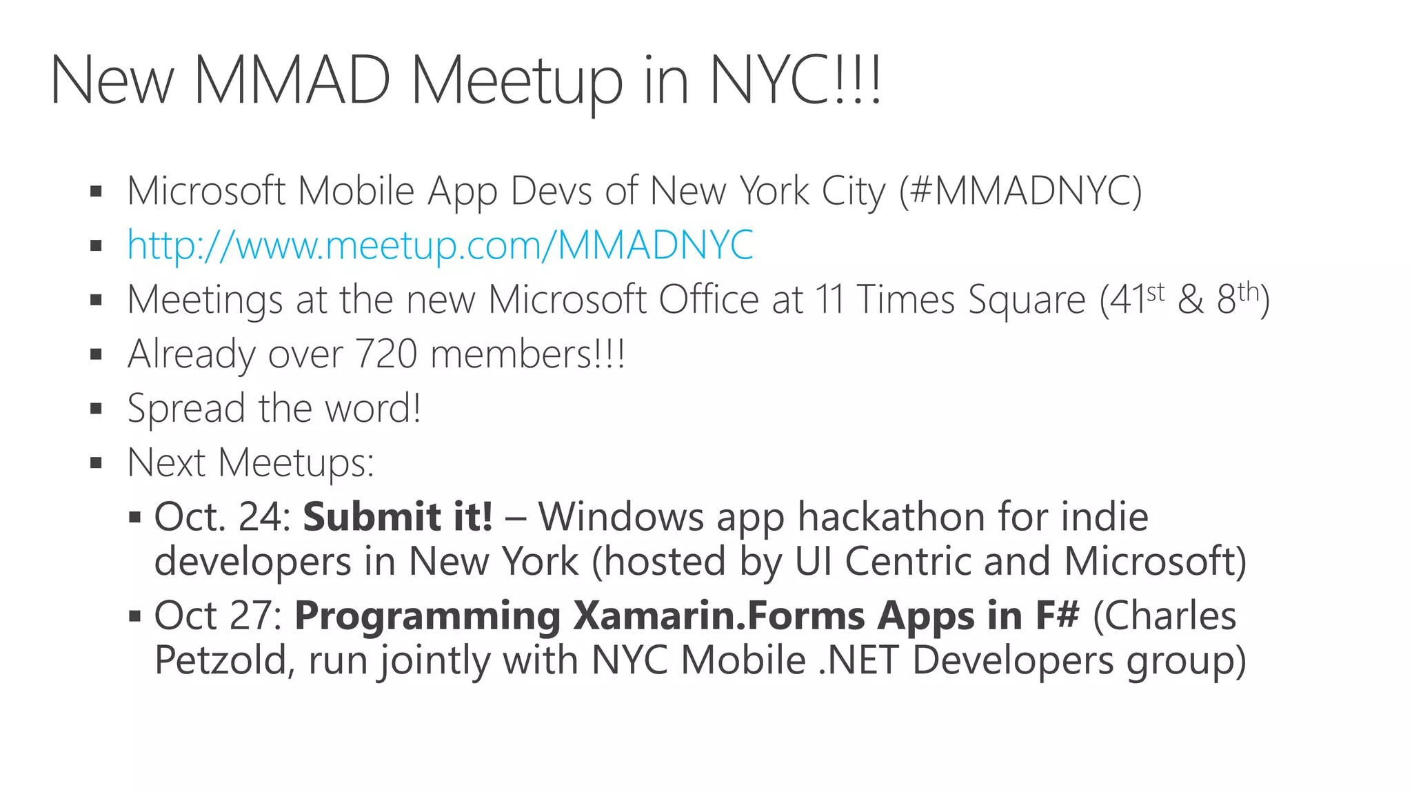   http://www.meetup.com/MMADNYC       