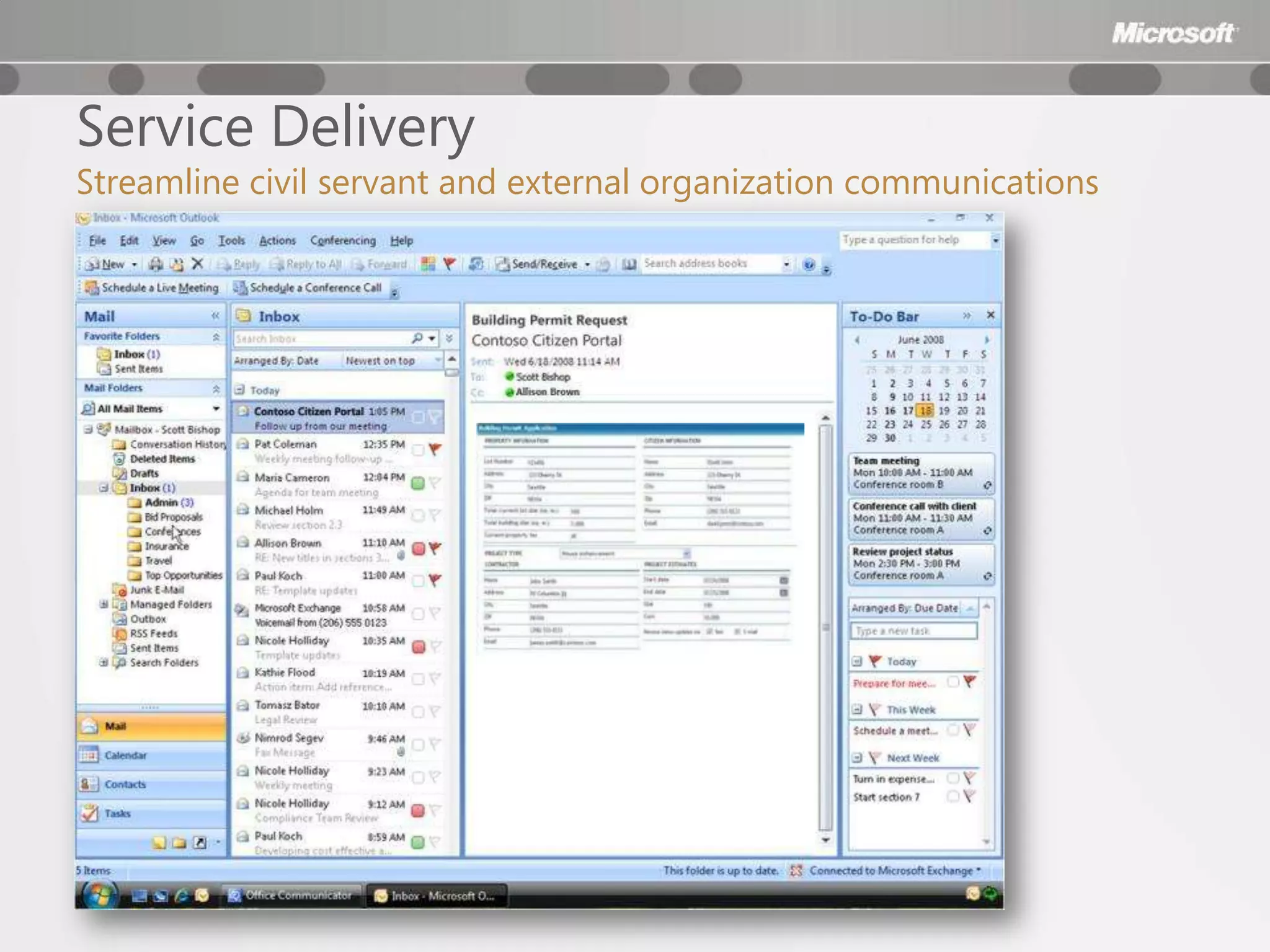 Service Delivery
Streamline civil servant and external organization communications
 