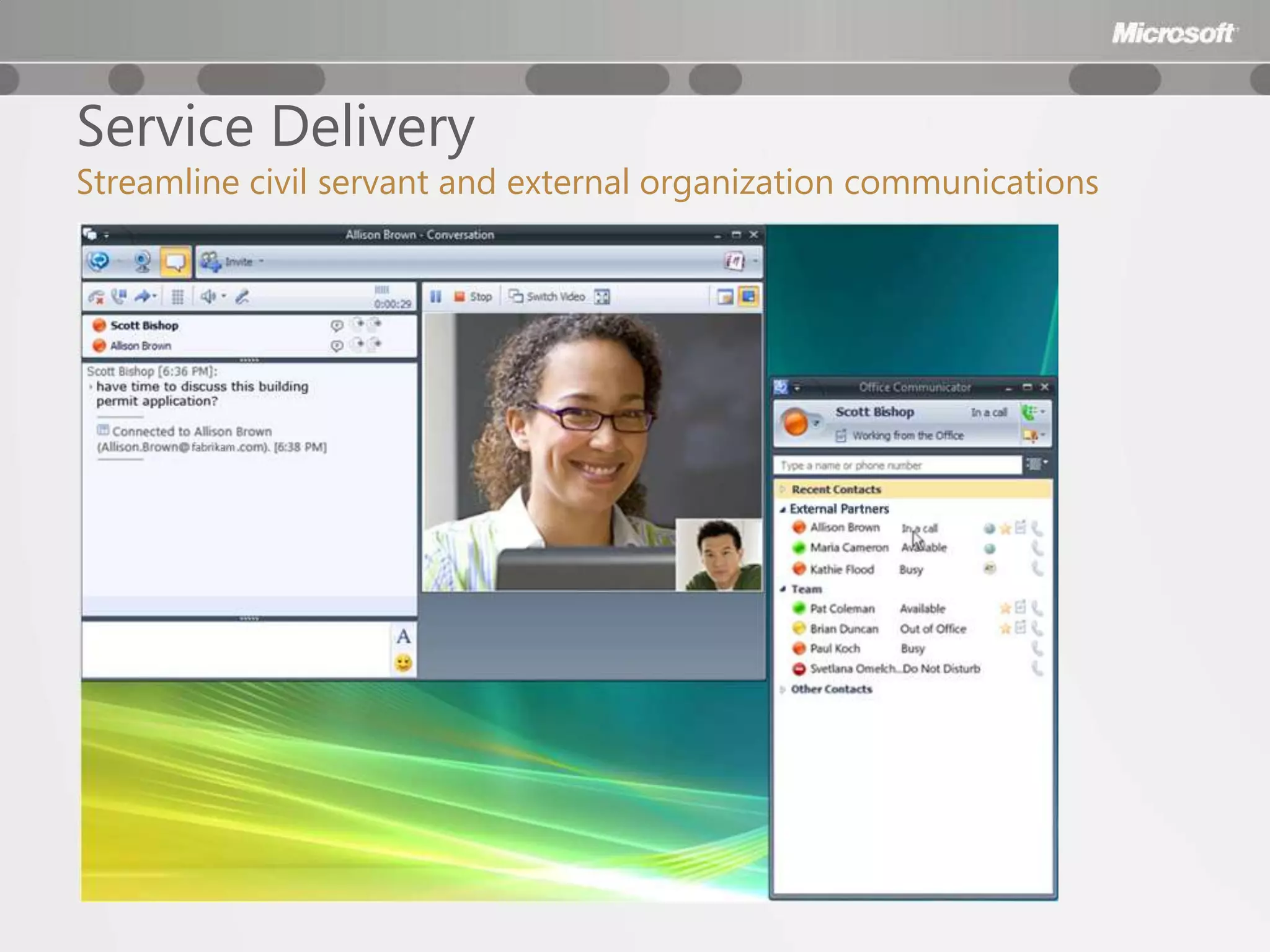 Service Delivery
Streamline civil servant and external organization communications
 