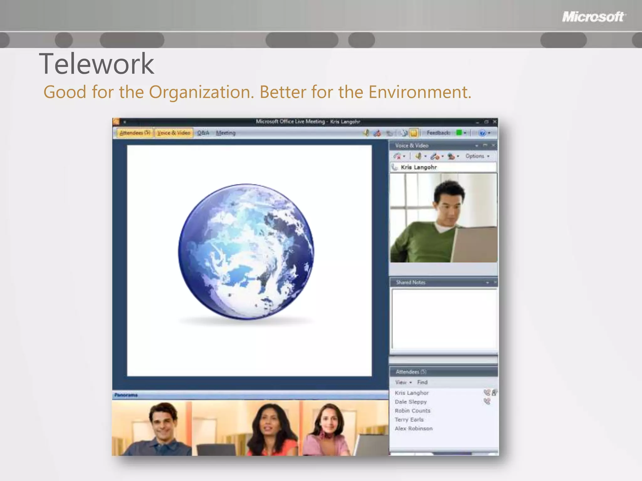Telework
Good for the Organization. Better for the Environment.
 