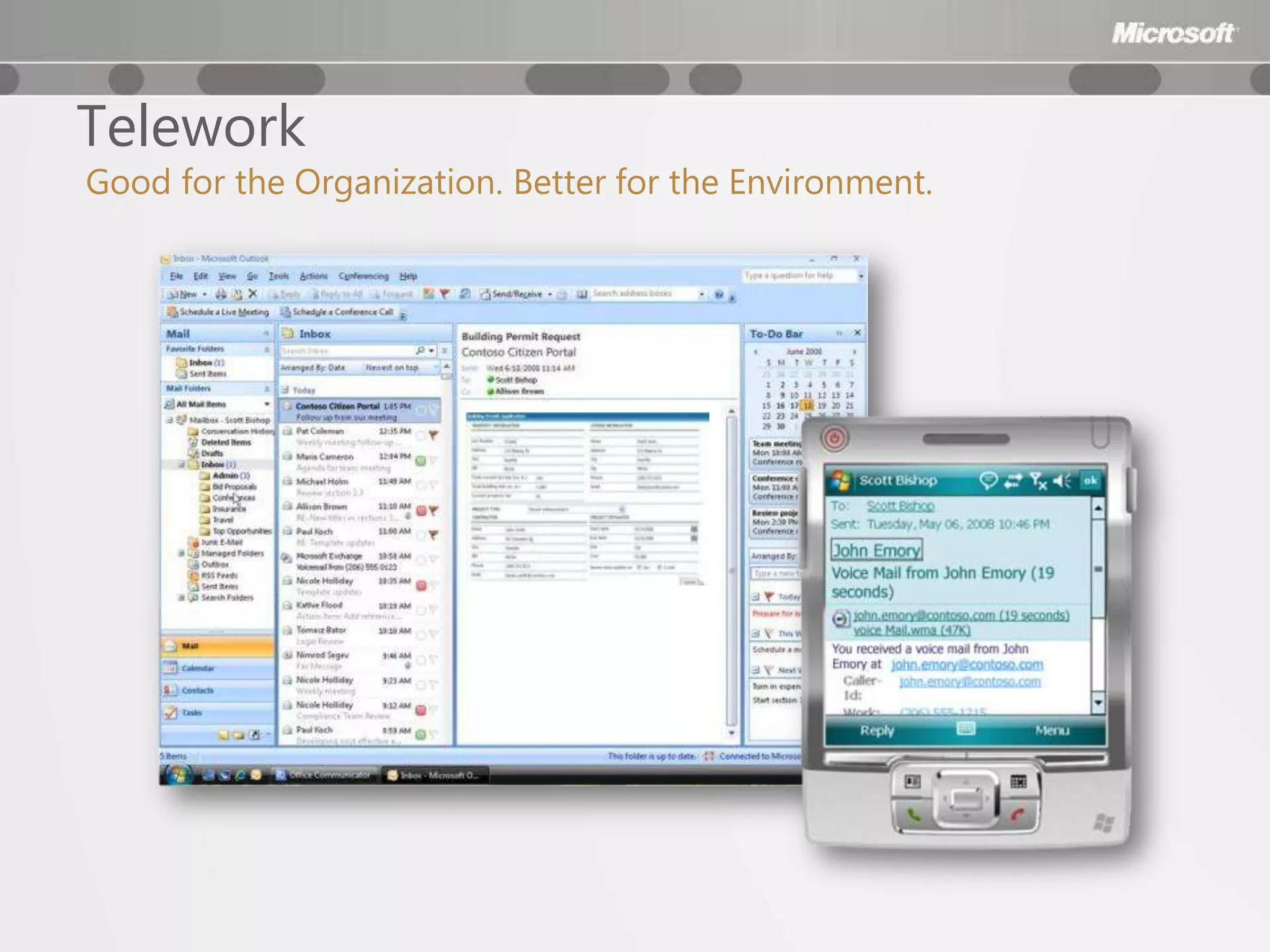 Telework
Good for the Organization. Better for the Environment.
 